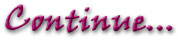 Continue...